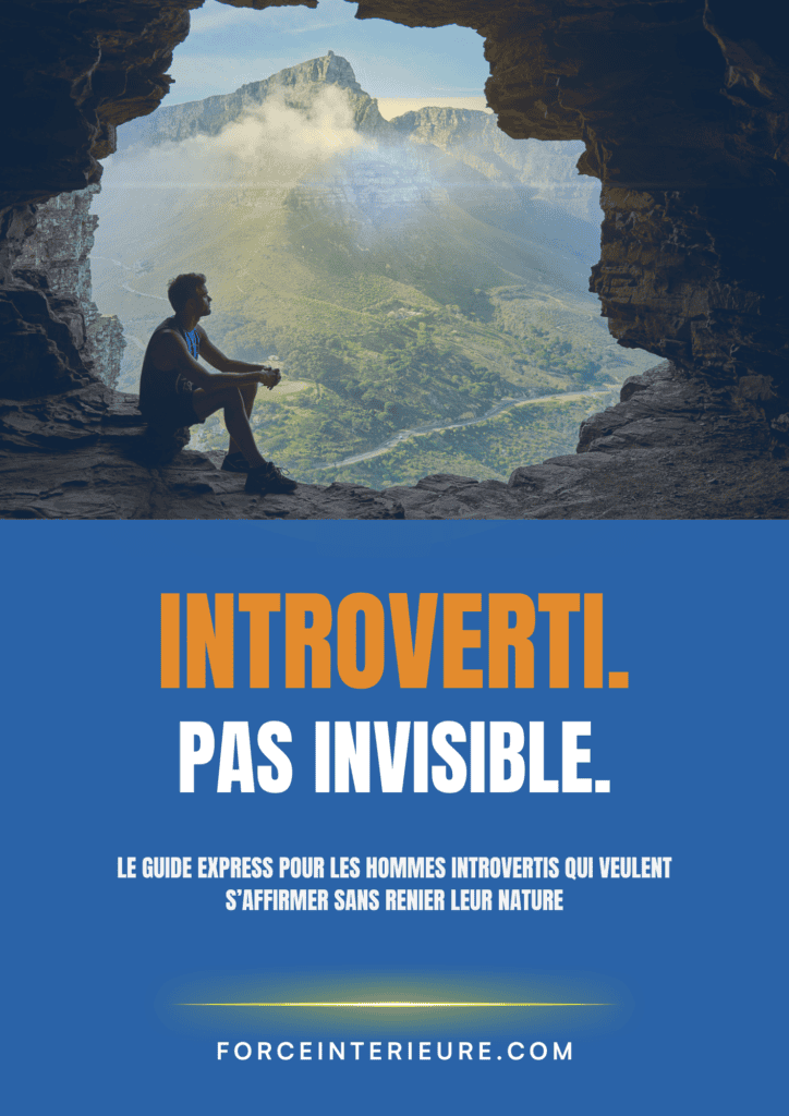 Introverti pas invisible – guide pour hommes introvertis souhaitant s’affirmer sans renier leur nature